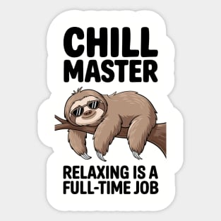 Chill Master Lazy Lifestyle Doing Nothing Sticker